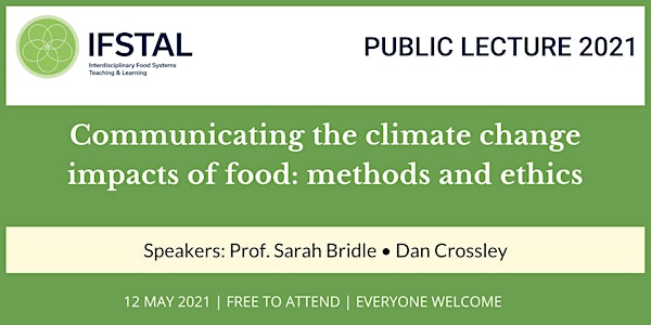 Communicating the climate change impacts of food: IFSTAL Public Lecture