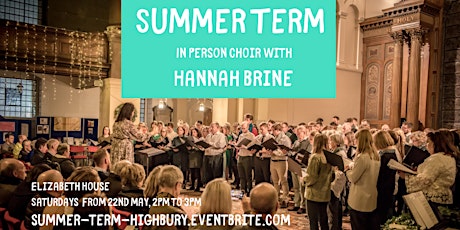 Summer Term with Hannah Brine - In Person Choir primary image