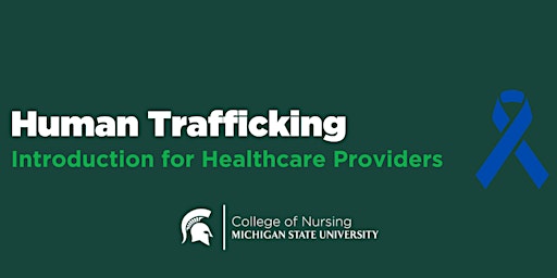 Human Trafficking: Introduction for Healthcare Providers primary image
