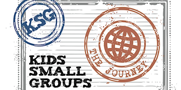 Kids Small Groups (KSG) STUDENT REGISTRATION 2021-2022: ANAHEIM