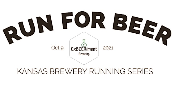 Beer Run - ExBEERiment Brewery | 2021 Kansas Brewery Running Series