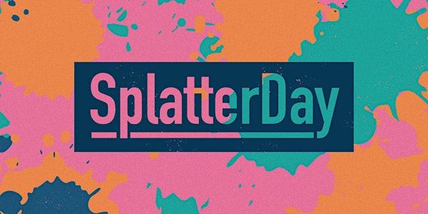Splatter Day!