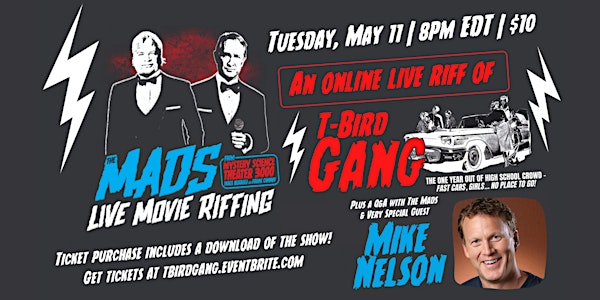 The Mads: T-Bird Gang - Live riffing with MST3K's The Mads!