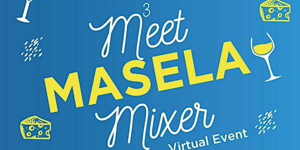 Meet MASELA Mixer Registration & Wine & Cheese Package Purchase