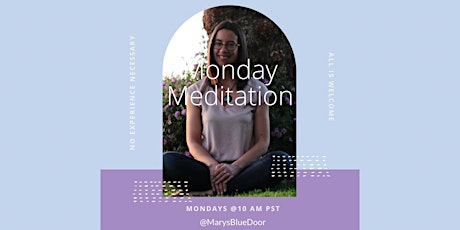 Monday Morning Guided Meditation tickets