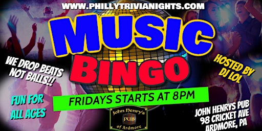 Friday Music Bingo at John Henrys Pub in Ardmore, PA