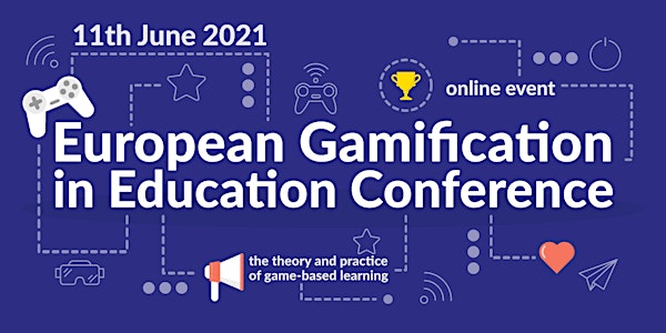 European Gamification in Education Conference