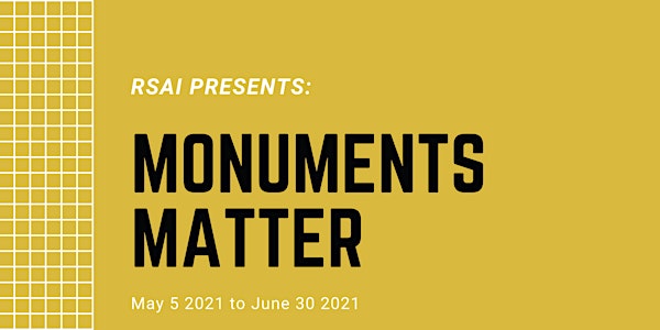 RSAI Monuments Matter Online Series: Panel 3