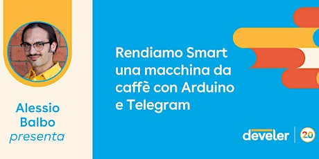 Immagine principale di Rendiamo Smart una macchina da caffè con Arduino e Telegram 