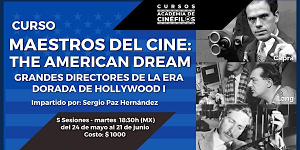 Maestros del cine: The American Dream, la era dorada de Hollywood