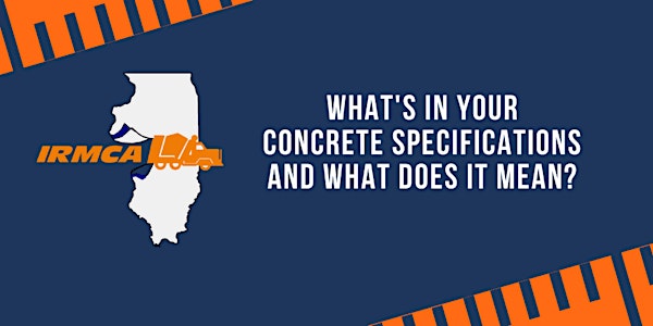What's in Your Concrete Specifications and What Does it Mean?