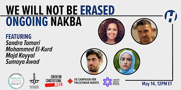 We Will Not Be Erased: Ongoing Nakba