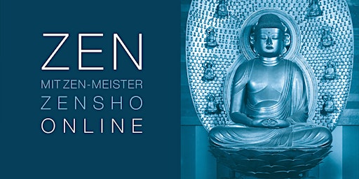Online Zen-Abend mit Vortrag von Zen-Meister Zensho