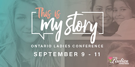This is My Story Ontario Ladies Conference primary image
