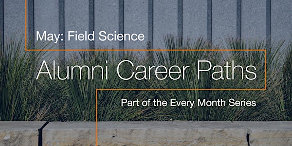 Alumni Career Paths in Field Science