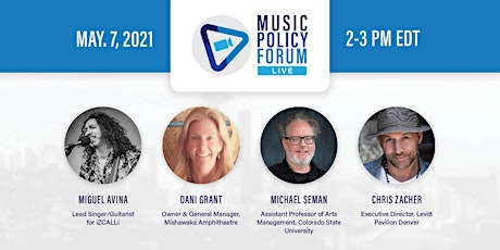 Music Policy Forum: Live (May 7th)
