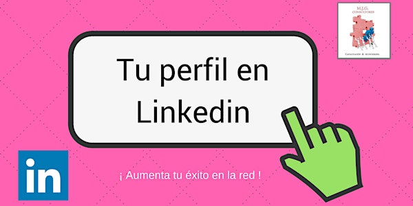 Tu perfil efectivo en LinkedIn #Adistancia
