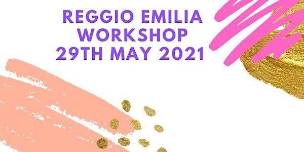Reggio Emilia Workshop