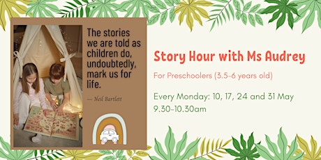 Story Hour with Ms Audrey for Pre-schoolers (3.5-6 yrs)