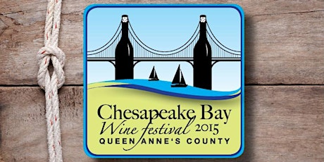 The Chesapeake Bay Wine Festival POSTPONED to 10/10 primary image