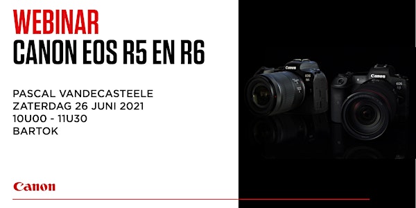 Webinar Canon EOS R5 & EOS R6 | Bartok