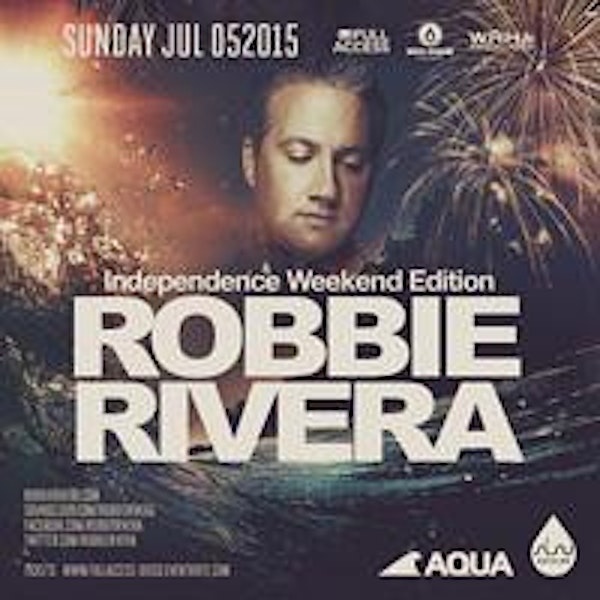 AQUA : ROBBIE RIVERA - DALLAS