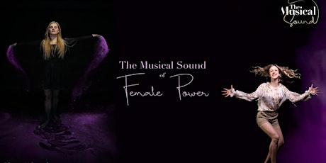 Musical Dinner Show: The Musical Sound of Female Power Tickets
