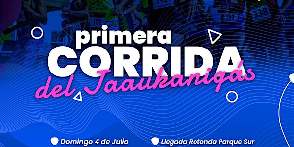 Corrida del Jaaukanigás - 1ra Edición