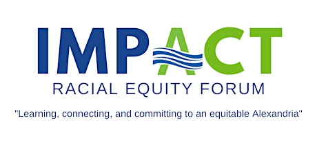 ACT's IMPACT Racial Equity Forum primary image