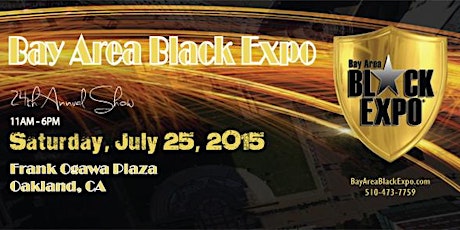 24th Annual Bay Area Black Expo, "Festival at the Plaza" primary image