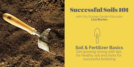 Soil & Fertilizer Basics - ONLINE Class