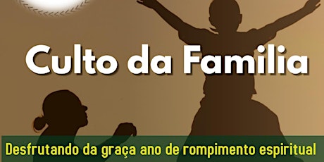 Hauptbild für Culto da Família
