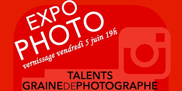 Vernissage EXPO PHOTO - Concours Talents GP 2015