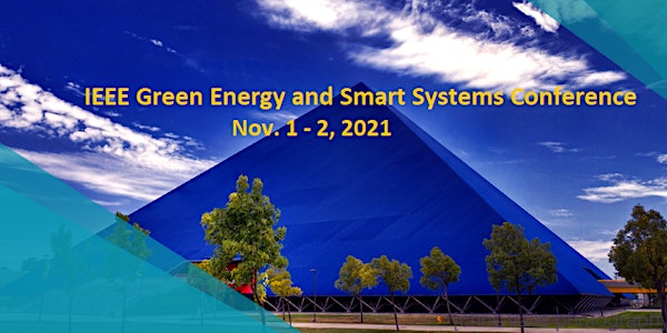 IEEE Green Energy and Smart Systems Conference, 2021