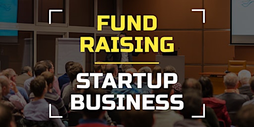 Imagem principal do evento Startups Fund Raising Program [ Pacific Time ]