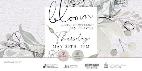 Bloom 2021: A Virtual Mini Conference for Moms primary image