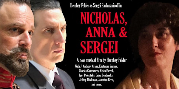 Hershey Felder as Sergei Rachmaninoff in NICHOLAS, ANNA & SERGEI