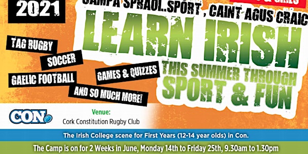 Summer 2021 Sport & Fun  "It's on in Con" .  Irish Camp - Booking Deposit.