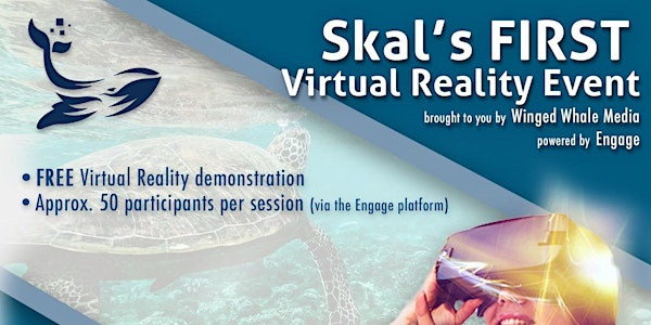 Skal's First Ever VIRTUAL REALITY EVENT