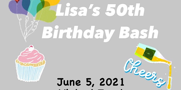 Lisa Azzuolo's Virtual 50th Birthday Bash