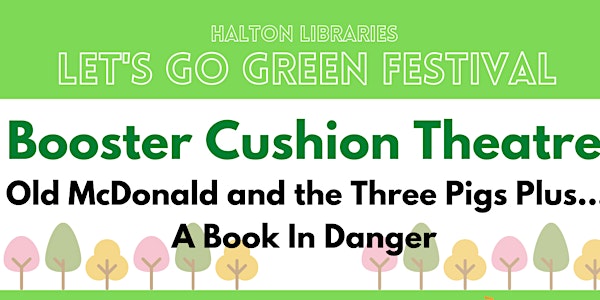 Let's Go Green festival - Booster Cushion Theatre: Old McDonald