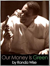 Our Money is Green by Randa Wise primary image