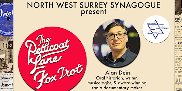 NWSS present 'The Petticoat Lane Fox Trot' with Alan Dein