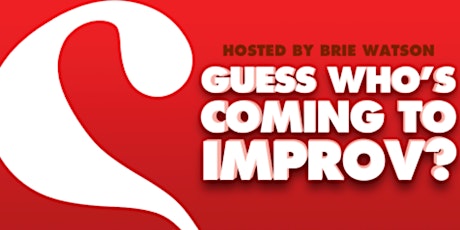 Guess Who's Coming to Improv? w/ special guest Korri Birch primary image