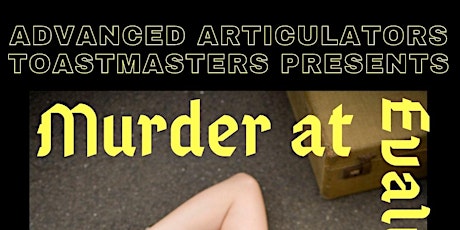 Advanced Articulators 2021 Murder Mystery Meeting primary image