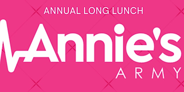 Annie's Army Long Lunch Fundraiser 2021 @ Piccolo Cucina