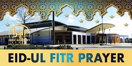 EID UL FITR PRAYER  - Amherst Hall by IQRA ACADEMY primary image