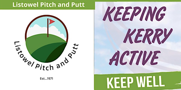 Keeping Kerry Active -  Member for a Tenner (Listowel Pitch and Putt)