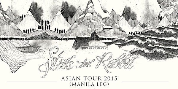 STARS AND RABBIT Asian Tour 2015 (Manila Leg)