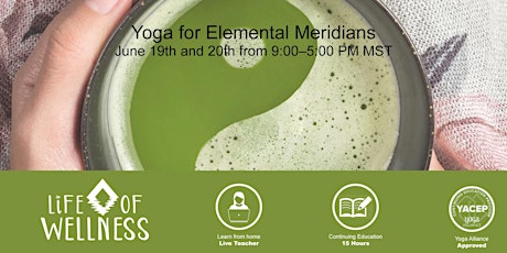 Yoga for Elemental Meridians – 2 Day Live Virtual Workshop - 15 CE Credits primary image